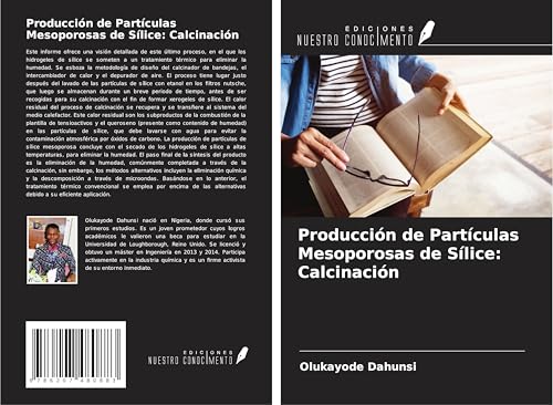 Producción de Partículas Mesoporosas de Sílice: Calcinación von Ediciones Nuestro Conocimiento