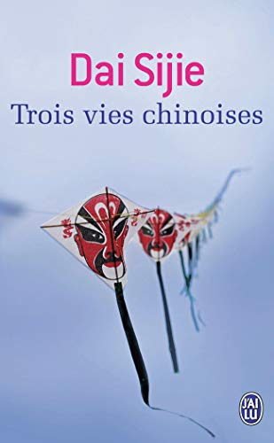 Trois vies chinoises von J'AI LU