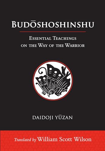 Budoshoshinshu: Essential Teachings on the Way of the Warrior von Shambhala