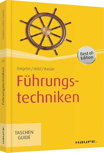 Führungstechniken (Haufe TaschenGuide)