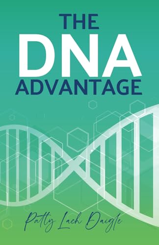 The DNA Advantage von GWN Publishing