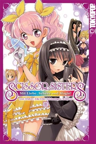 Scissor Sisters 02: Mit Liebe, Schere und Magie!