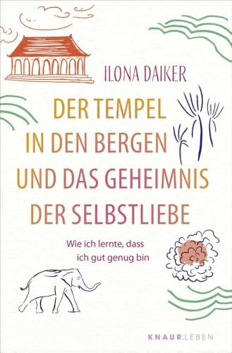 Der Tempel in den Bergen und das Geheimnis der Selbstliebe: Wie ich lernte, dass ich gut genug bin | Eine Geschichte, die dein Leben verändert (Healing Stories) Der Tempel in den Bergen und das Geheimnis der Selbstliebe: Wie ich lernte, dass ich gut genug bin | Eine Geschichte, die dein Leben verändert (Healing Stories)