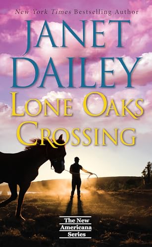 Lone Oaks Crossing (The New Americana Series, Band 8) von Zebra
