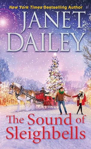 The Sound of Sleighbells (Frosted Firs Ranch, Band 6)