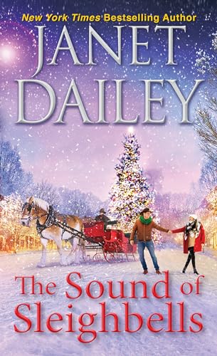 The Sound of Sleighbells (The Christmas Tree Ranch, Band 6) von Zebra