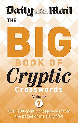 Daily Mail Big Book of Cryptic Crosswords Volume 7 (The Daily Mail Puzzle Books)