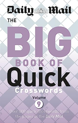 Daily Mail Big Book of Quick Crosswords 9 (The Daily Mail Puzzle Books)