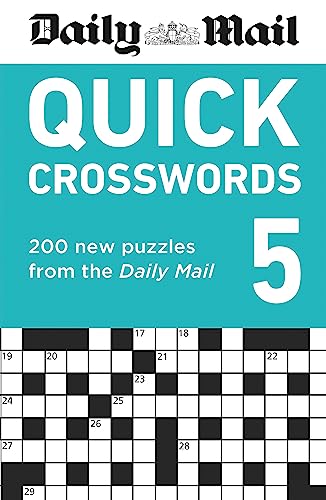 Daily Mail Quick Crosswords Volume 5: 200 new puzzles from the Daily Mail von Cassell