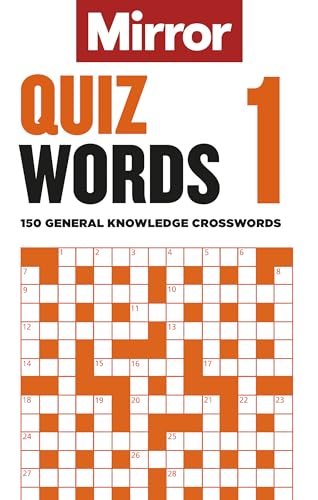 The Mirror: Quizwords 1: 150 general knowledge crosswords from the pages of your favourite newspaper von Cassell