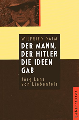 Der Mann, der Hitler die Ideen gab Der Mann, der Hitler die Ideen gab