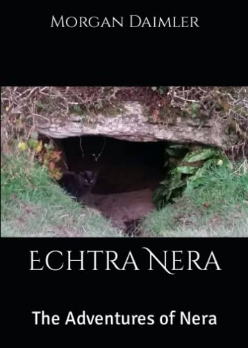 Echtra Nera: The Adventures of Nera (Irish Myth Translations)