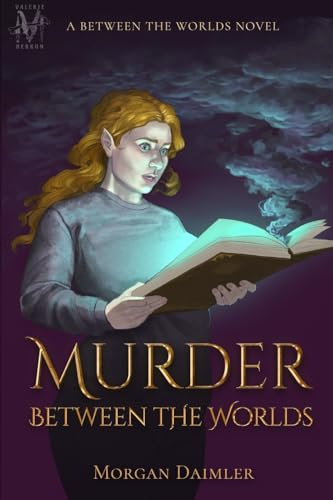 Murder Between the Worlds: a Between the Worlds Novel von CreateSpace Independent Publishing Platform