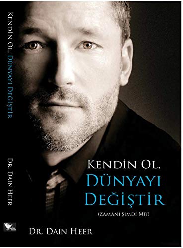Kendin Ol Dünyayı Değiştir: Zamanı Şimdi mi?