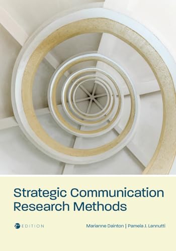 Strategic Communication Research Methods von Cognella Academic Publishing