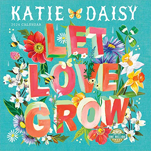 Katie Daisy Let Love Grow 2024 Calendar: Meet Me in the Meadow von Amber Lotus