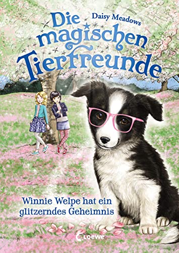 Die magischen Tierfreunde (Band 10) - Winnie Welpe hat ein glitzerndes Geheimnis: Erstlesebuch mit süßen Tieren ab 7 Jahre Die magischen Tierfreunde (Band 10) - Winnie Welpe hat ein glitzerndes Geheimnis: Erstlesebuch mit süßen Tieren ab 7 Jahre