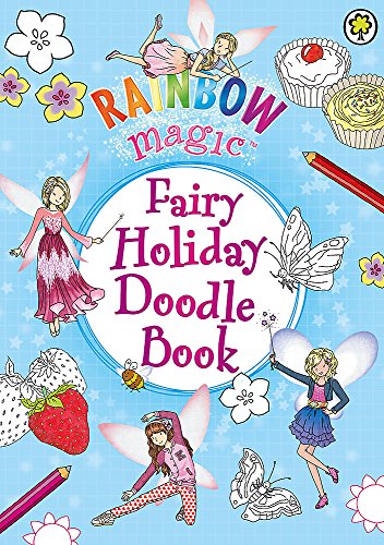 Fairy Holiday Doodle Book (Rainbow Magic, Band 1) von Orchard Books