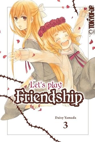 Let's play Friendship 03 von TOKYOPOP GmbH