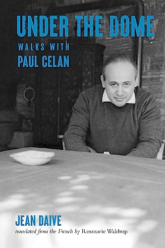 Under the Dome: Walks with Paul Celan von City Lights Publishers