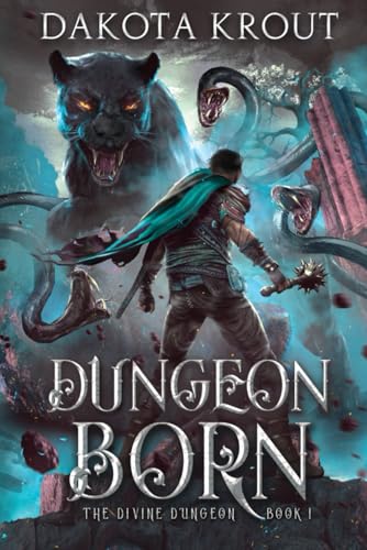 Dungeon Born (The Divine Dungeon, Band 1)