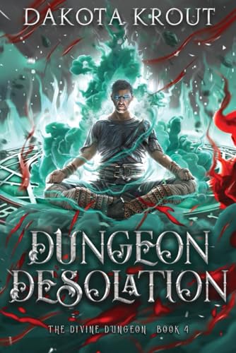 Dungeon Desolation (The Divine Dungeon, Band 4)