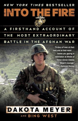 Into the Fire: A Firsthand Account of the Most Extraordinary Battle in the Afghan War