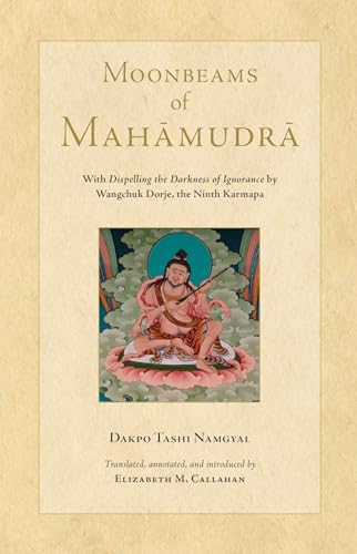 Moonbeams of Mahamudra (Tsadra) von Snow Lion