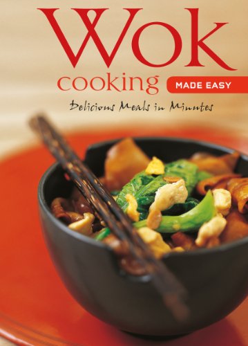 Wok Cooking Made Easy: Delicious Meals in Minutes [wok Cookbook, Over 60 Recipes] (Learn to Cook) von Periplus Editions