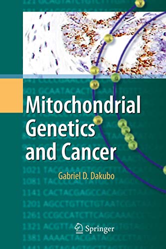 Mitochondrial Genetics and Cancer von Springer
