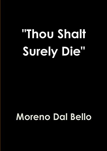 "Thou Shalt Surely Die"