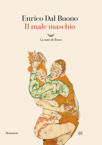 Il male maschio (Oceani) von La nave di Teseo