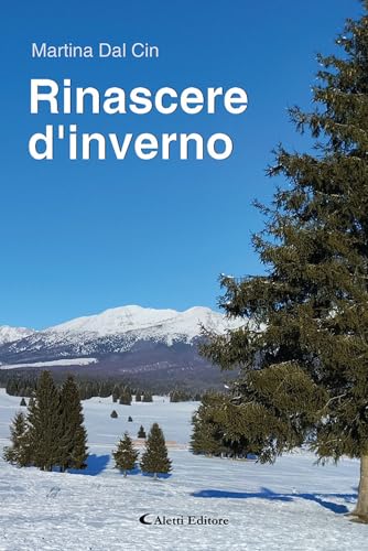 Rinascere d'inverno (I diamanti) von Aletti editore