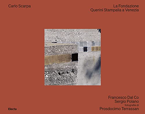 Carlo Scarpa. La fondazione Querini Stampalia a Venezia (Ad esempio) von Electa