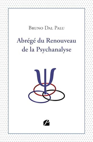 Abrégé du Renouveau de la Psychanalyse von Les Éditions du Panthéon