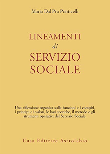 Lineamenti di servizio sociale (Il servizio sociale) von Astrolabio Ubaldini