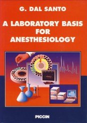 A Laboratory basis for anesthesiology von Piccin-Nuova Libraria