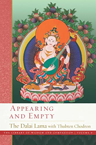 Appearing and Empty (Volume 9) (The Library of Wisdom and Compassion) von Wisdom Publications