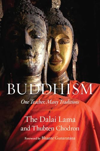 Buddhism: One Teacher, Many Traditions von Wisdom Publications