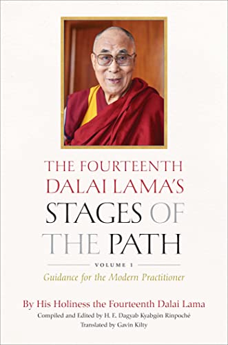The Fourteenth Dalai Lama's Stages of the Path, Volume 1: Guidance for the Modern Practitioner (Volume 1) (The Fourteenth Dalai Lama's Stages of the Path, 1, Band 1) von Wisdom Publications