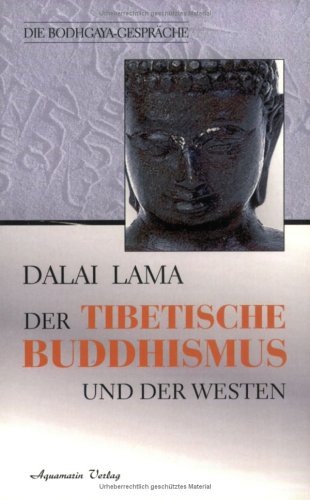 Der Tibetische Buddhismus und der Westen