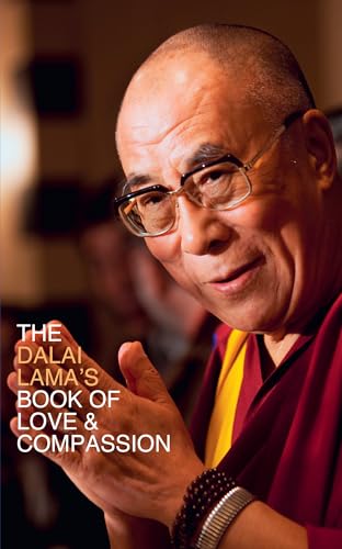 The Dalai Lama’s Book of Love and Compassion