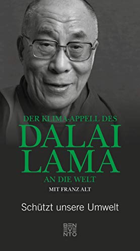 Der Klima-Appell des Dalai Lama an die Welt: Schützt unsere Umwelt von Benevento