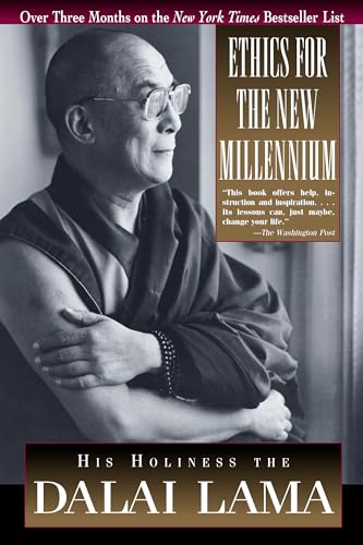Ethics for the New Millennium: His Holiness the Dalai Lama