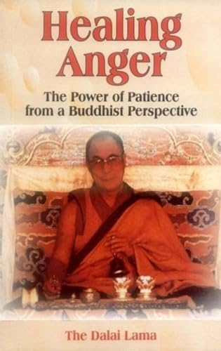 Healing Anger: The Power of Patience from a Buddhist Perspective