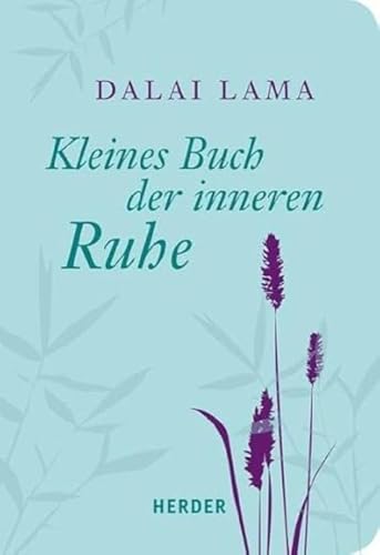 Kleines Buch der inneren Ruhe (HERDER spektrum) von Herder Verlag GmbH