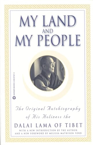 My Land and My People: The Original Autobiography of His Holiness the Dalai Lama of Tibet von Grand Central Publishing