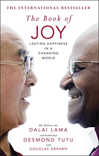 The Book of Joy. The Sunday Times Bestseller von Random House UK Ltd
