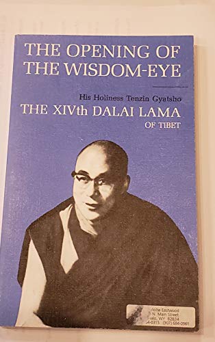The Opening of the Wisdom-Eye: And the History of the Advancement of Buddhadharma in Tibet