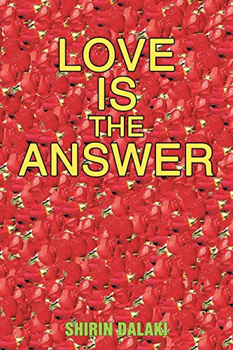 Love Is the Answer: Living in Abundant Heart